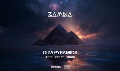 ZAMNA FESTİVAL – GIZA PYRAMIDS FESTİVAL BİLETİ DAHİL